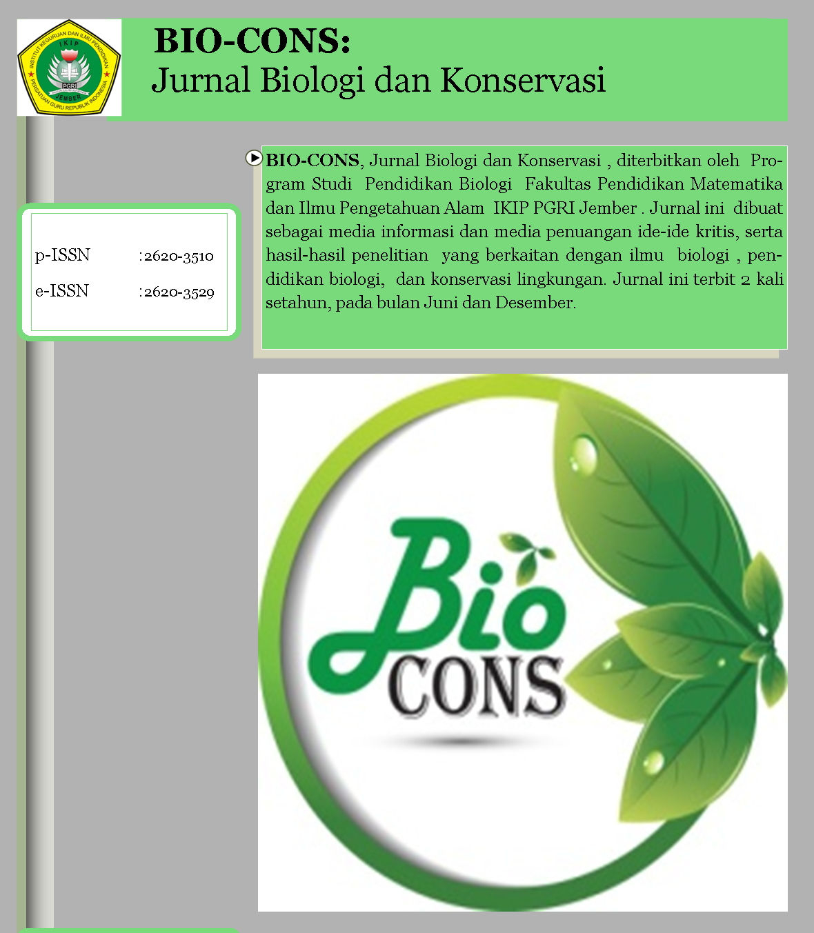 					View Vol. 6 No. 2 (2024): BIO-CONS: Jurnal Biologi dan Konservasi
				